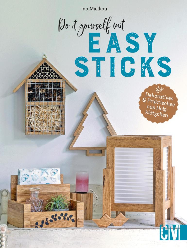 Produktbild: Do it yourself mit Easy Sticks | Ina Mielkau