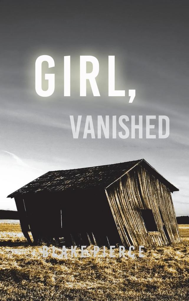 Produktbild: Girl, Vanished (An Ella Dark FBI Suspense Thriller-Book 5) | Blake Pierce