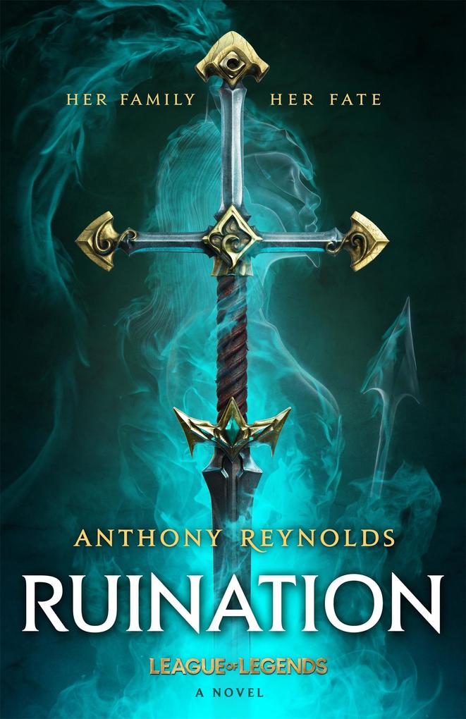 Produktbild: Ruination: A League of Legends Novel | Anthony Reynolds