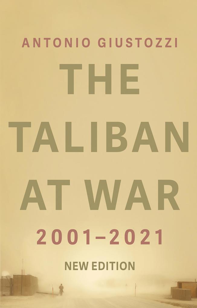 Produktbild: The Taliban at War | Antonio Giustozzi