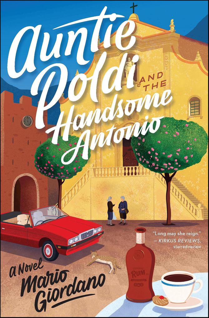 Produktbild: Auntie Poldi And The Handsome Antonio | Mario Giordano