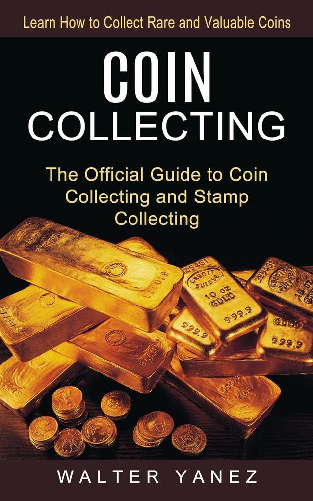 Produktbild: Coin Collecting | Walter Yanez