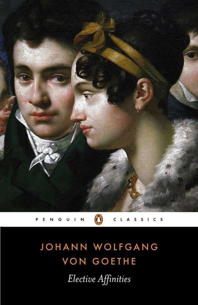 Produktbild: Elective Affinities | Johann Wolfgang von Goethe