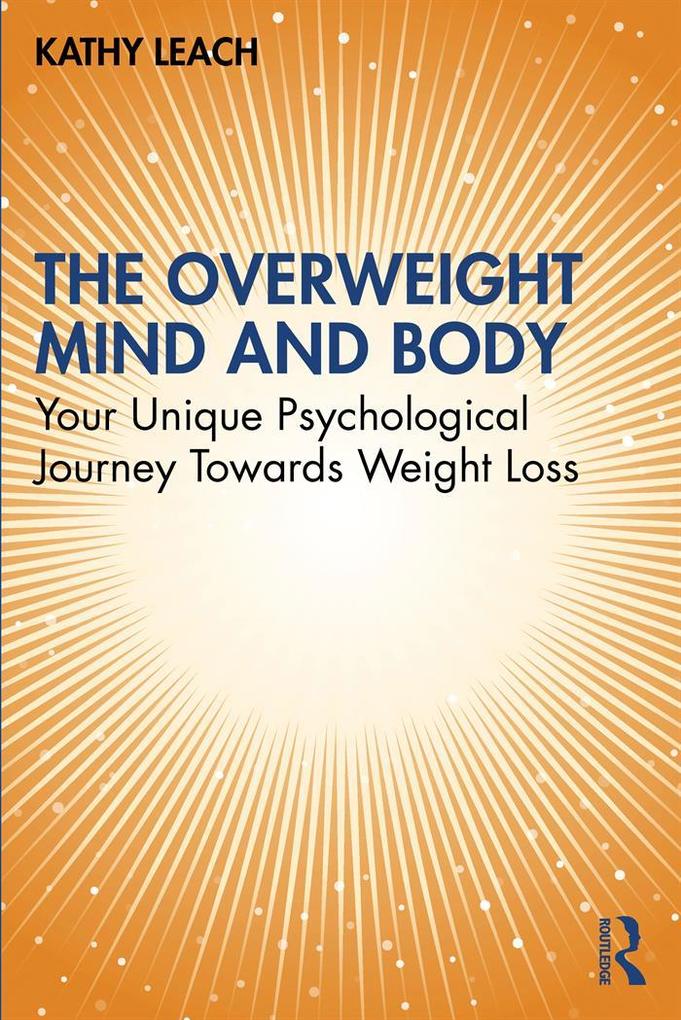 Produktbild: The Overweight Mind and Body | Kathy Leach