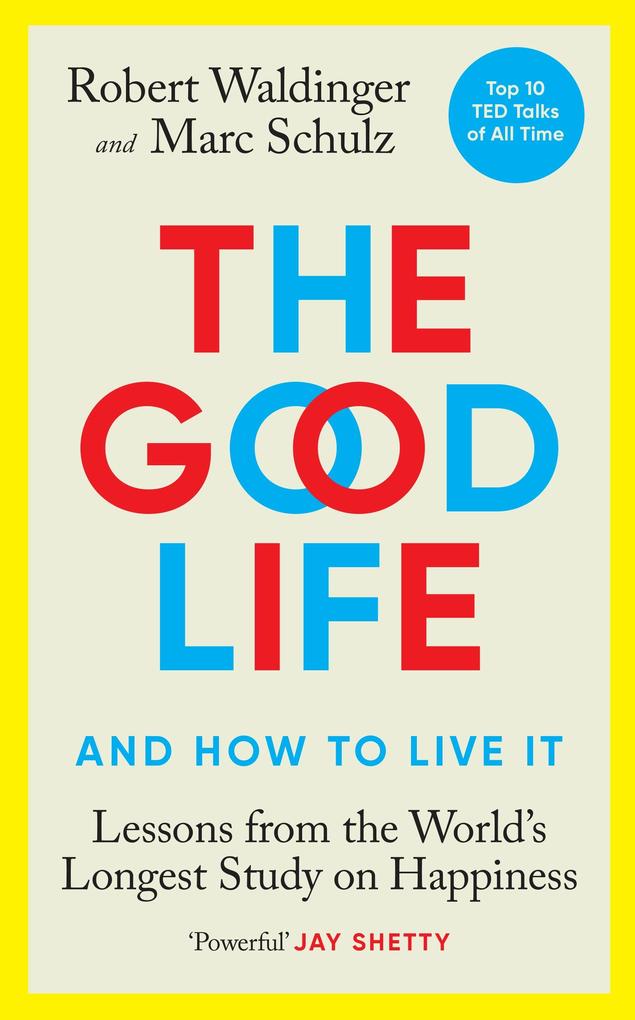 Produktbild: The Good Life | Robert Waldinger, Marc Schulz
