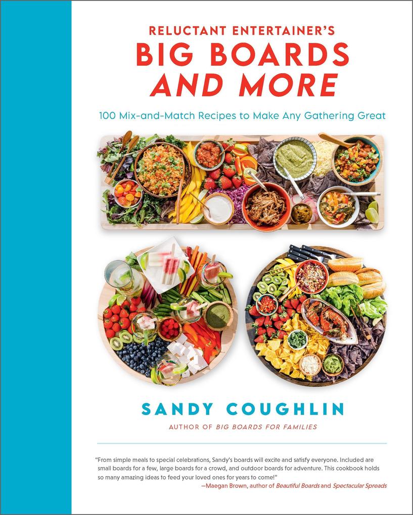 Produktbild: Reluctant Entertainer's Big Boards and More | Sandy Coughlin