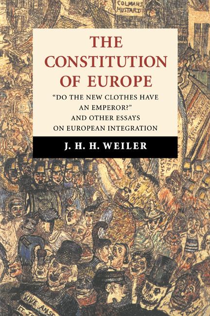 Produktbild: The Constitution of Europe | Joseph Weiler, J. H. H. Weiler