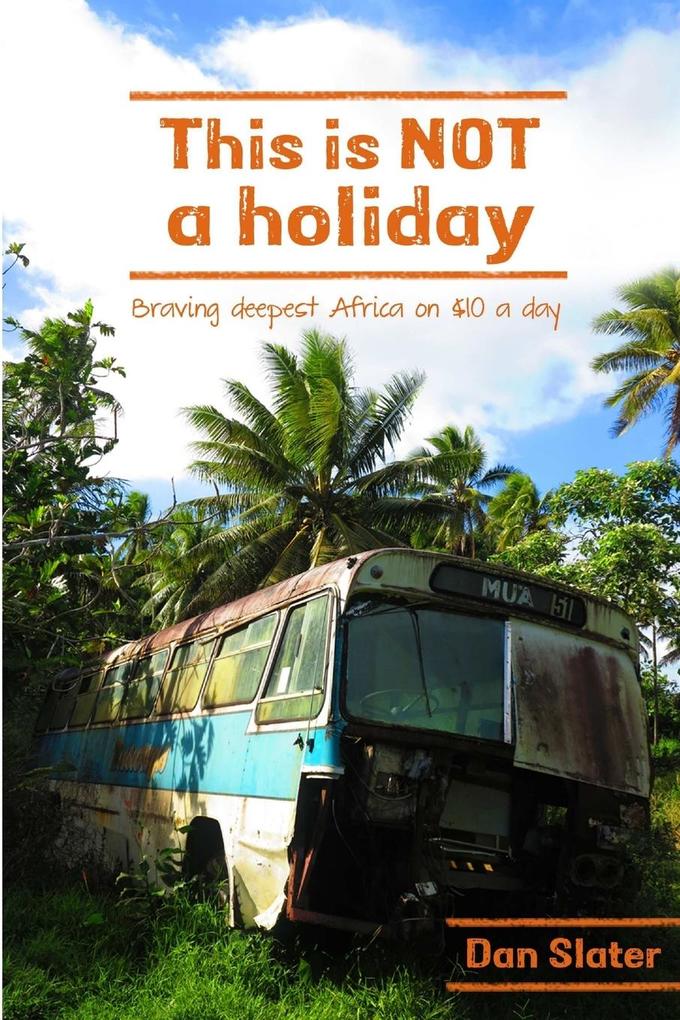 Produktbild: This is Not a Holiday | Dan Slater