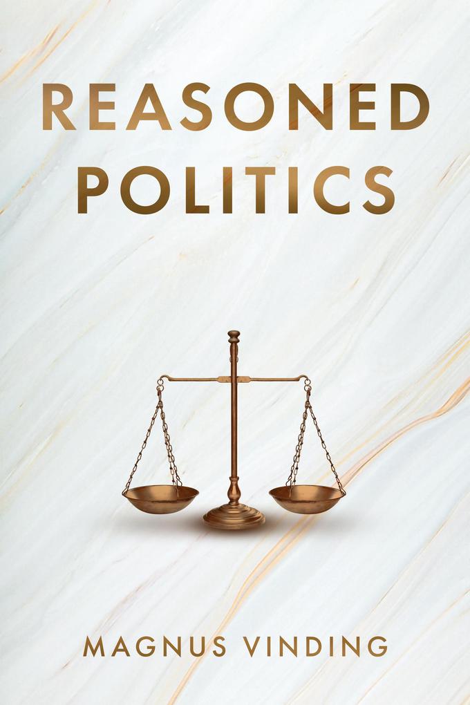 Produktbild: Reasoned Politics | Magnus Vinding