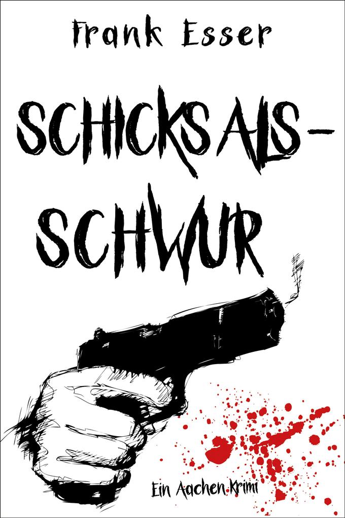 Produktbild: Schicksalsschwur | Frank Esser