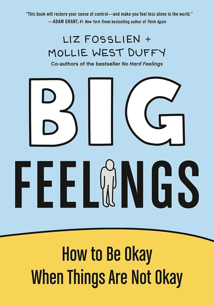 Produktbild: Big Feelings | Liz Fosslien, Mollie West Duffy