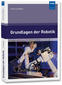 Produktbild: Grundlagen der Robotik | Helmut Maier