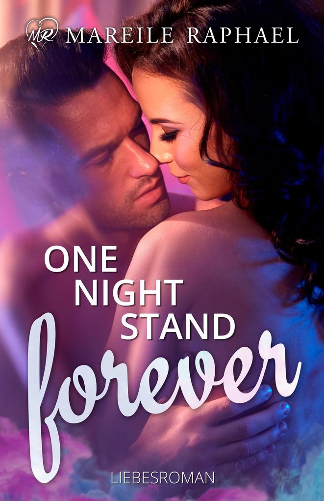 One-Night-Stand forever als eBook epub