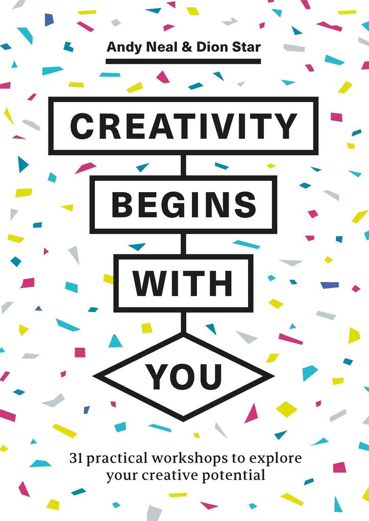 Produktbild: Creativity Begins with You | Andy Neal, Dion Star