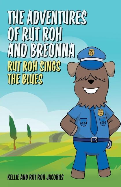Produktbild: The Adventures of Rut Roh and Breonna | Kellie Jacobus