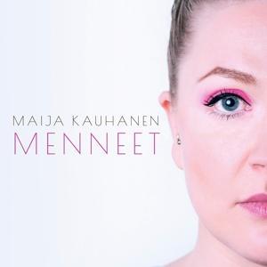 Produktbild: Menneet | Maija Kauhanen