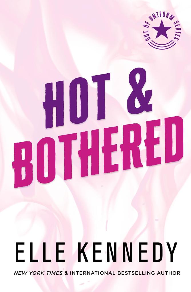 Produktbild: Hot & Bothered | Elle Kennedy