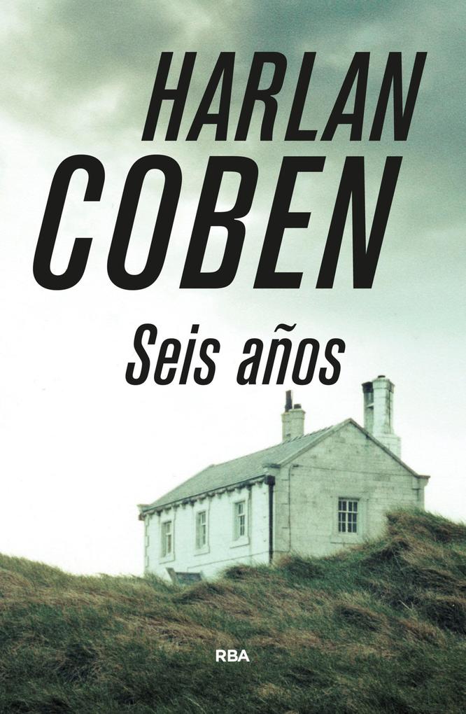 Produktbild: Seis años | Harlan Coben