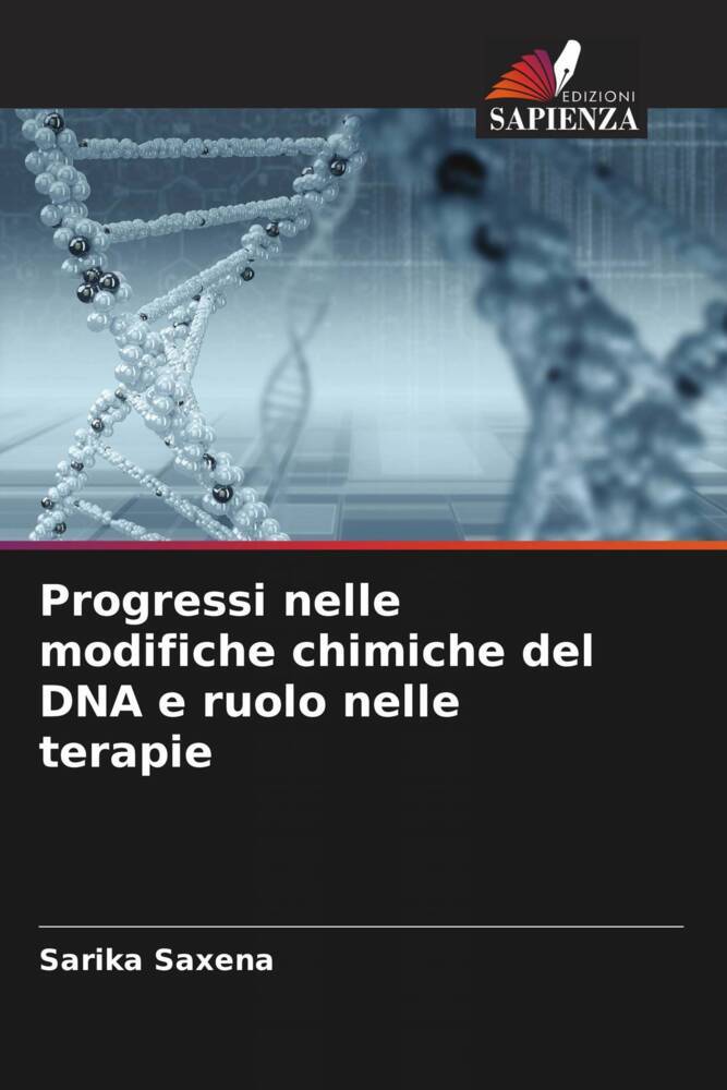 Progressi nelle modifiche chimiche del DNA e ruolo nelle terapie als Taschenbuch