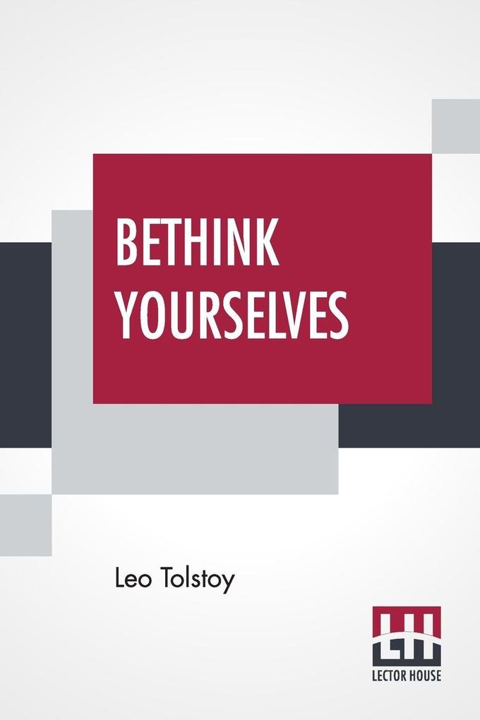 Produktbild: Bethink Yourselves | Leo Tolstoy