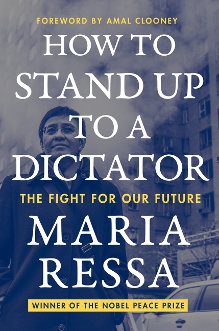 Produktbild: How to Stand Up to a Dictator | Maria Ressa