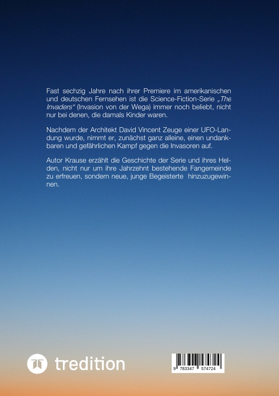Weitere Ansicht: The Invaders (Invasion von der Wega) | Christoph T. M. Krause