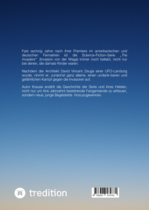 Weitere Ansicht: The Invaders (Invasion von der Wega) | Christoph T. M. Krause
