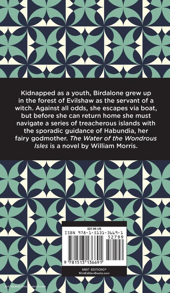 Weitere Ansicht: The Water of the Wonderous Isles | William Morris