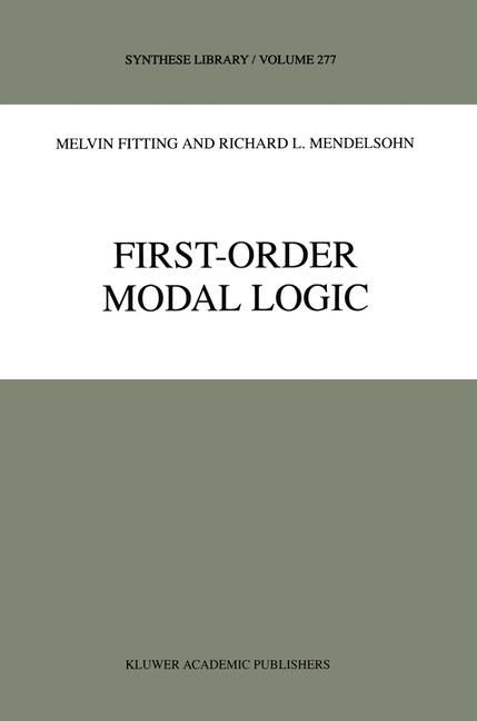 Weitere Ansicht: First-Order Modal Logic | M. Fitting, Richard L. Mendelsohn