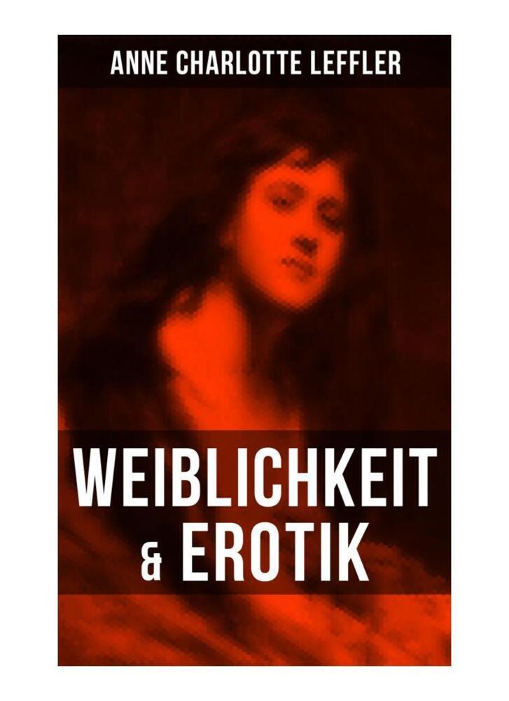 Produktbild: Weiblichkeit & Erotik | Anne Charlotte Leffler