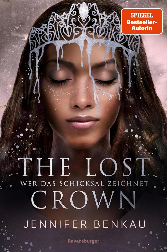 Produktbild: The Lost Crown, Band 2: Wer das Schicksal zeichnet (Epische Romantasy von SPIEGEL-Bestsellerautorin Jennifer Benkau) | Jennifer Benkau