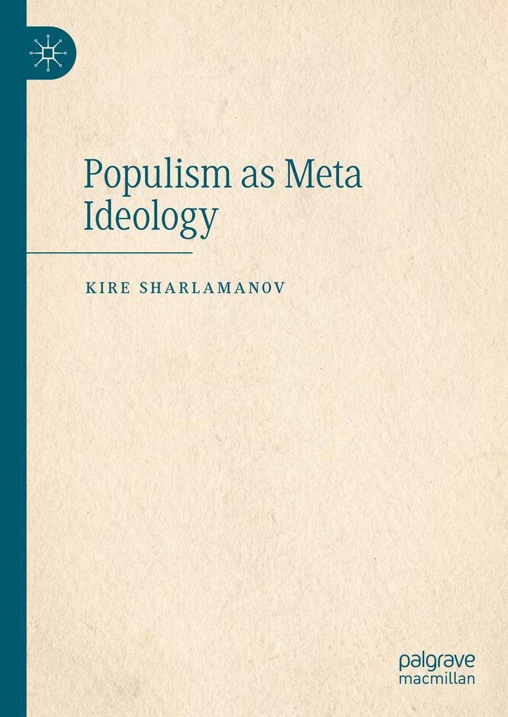 Produktbild: Populism as Meta Ideology | Kire Sharlamanov