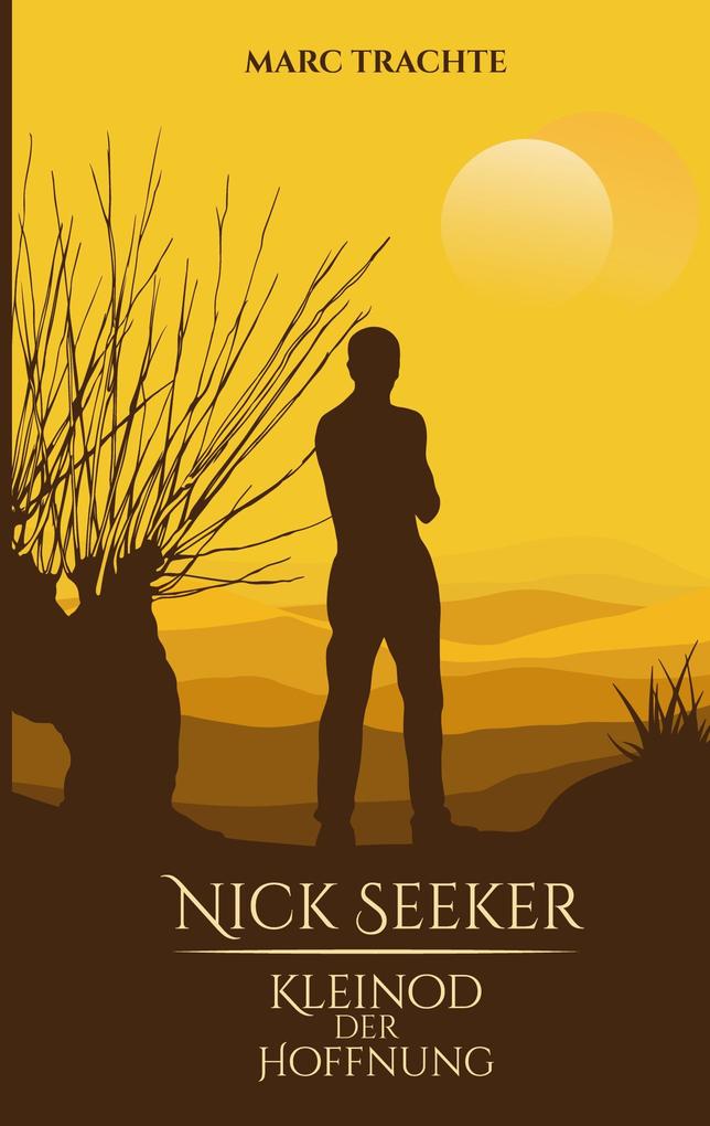 Produktbild: Nick Seeker - Kleinod der Hoffnung | Marc Trachte