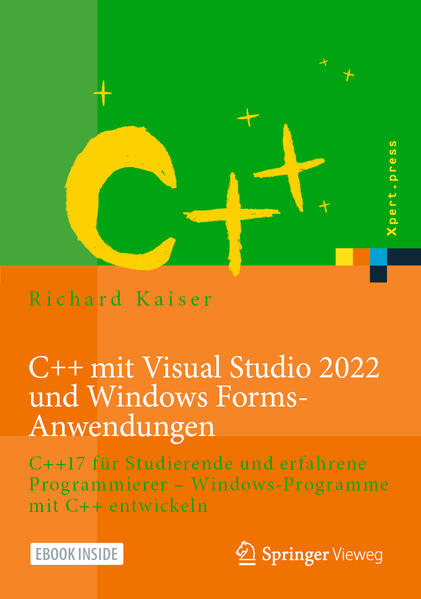Produktbild: C++ mit Visual Studio 2022 und Windows Forms-Anwendungen | Richard Kaiser