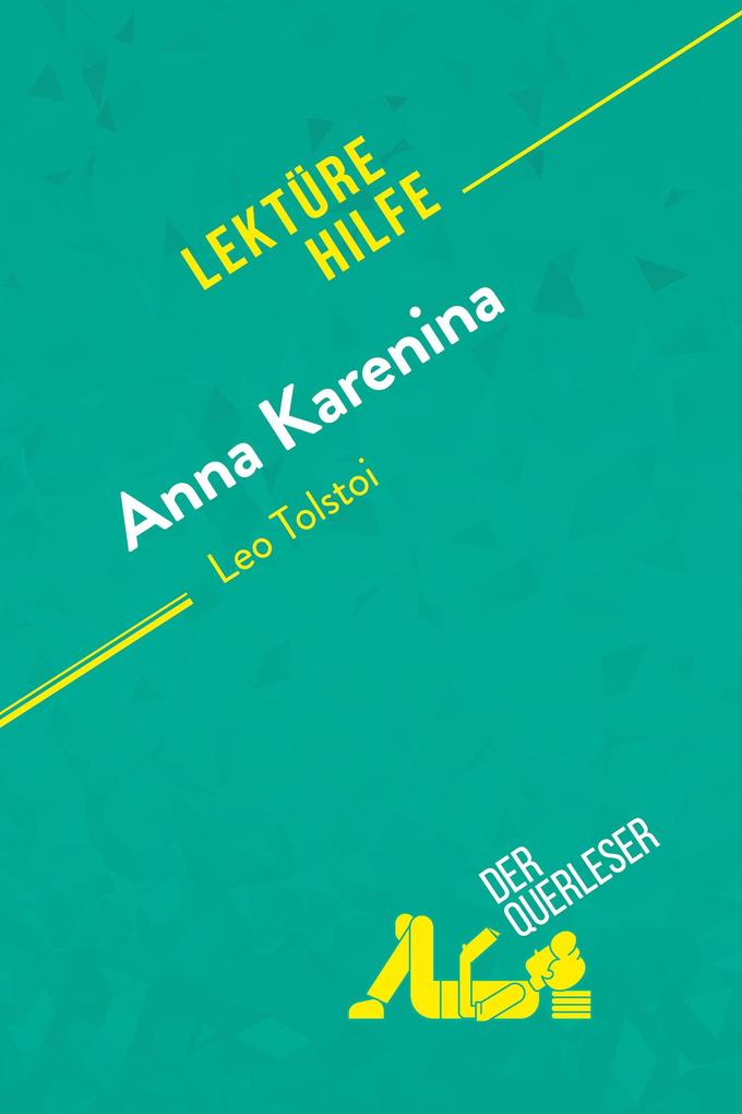 Produktbild: Anna Karenina von Leo Tolstoi (Lektürehilfe) | der Querleser