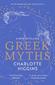 Produktbild: Greek Myths | Charlotte Higgins