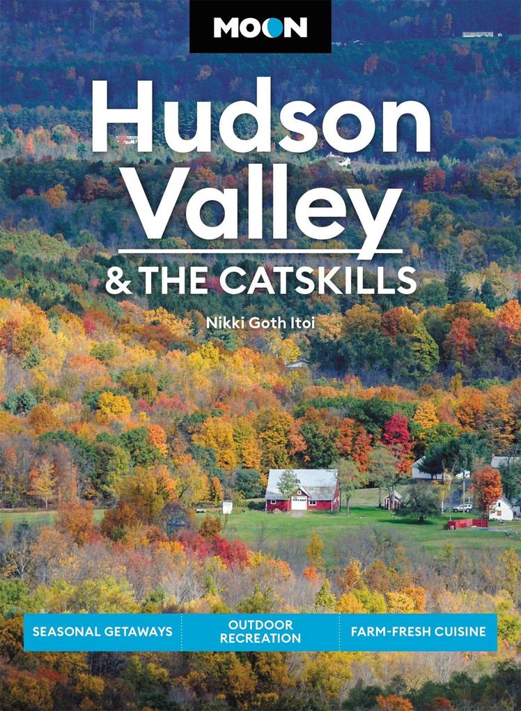 Produktbild: Moon Hudson Valley & the Catskills | Nikki Goth Itoi