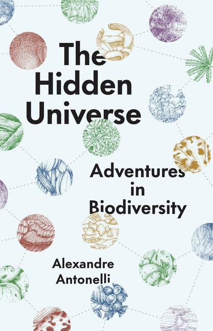 Produktbild: The Hidden Universe | Alexandre Antonelli