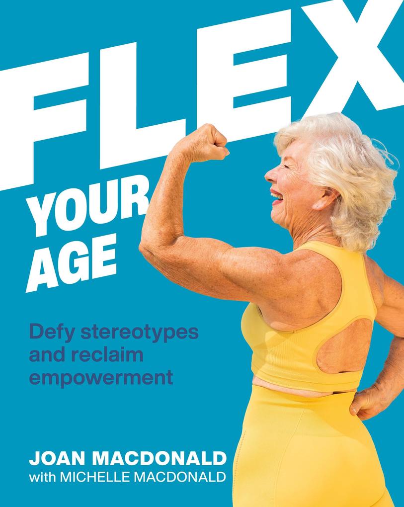 Produktbild: Flex Your Age | Joan MacDonald