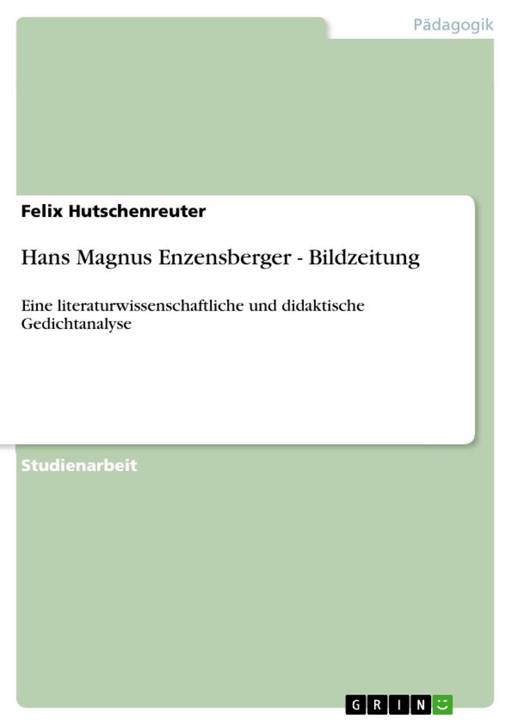 Produktbild: Hans Magnus Enzensberger - Bildzeitung | Felix Hutschenreuter