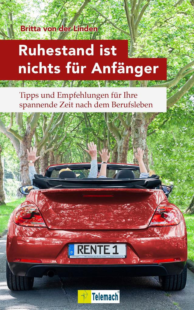 Produktbild: Ruhestand ist nichts für Anfänger | Britta von der Linden