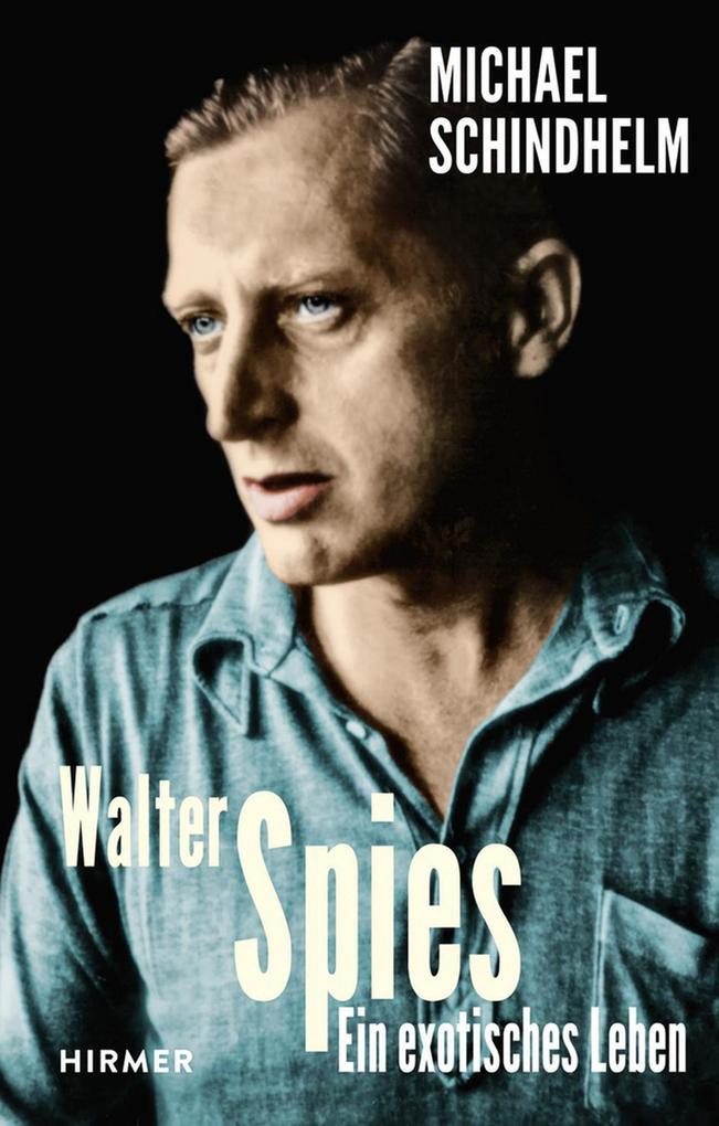 Produktbild: Walter Spies | Michael Schindhelm