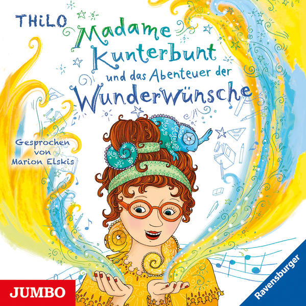 Produktbild: Madame Kunterbunt und das Abenteuer der Wunderwünsche | THiLO