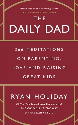 Produktbild: The Daily Dad | Ryan Holiday