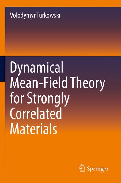 Produktbild: Dynamical Mean-Field Theory for Strongly Correlated Materials | Volodymyr Turkowski