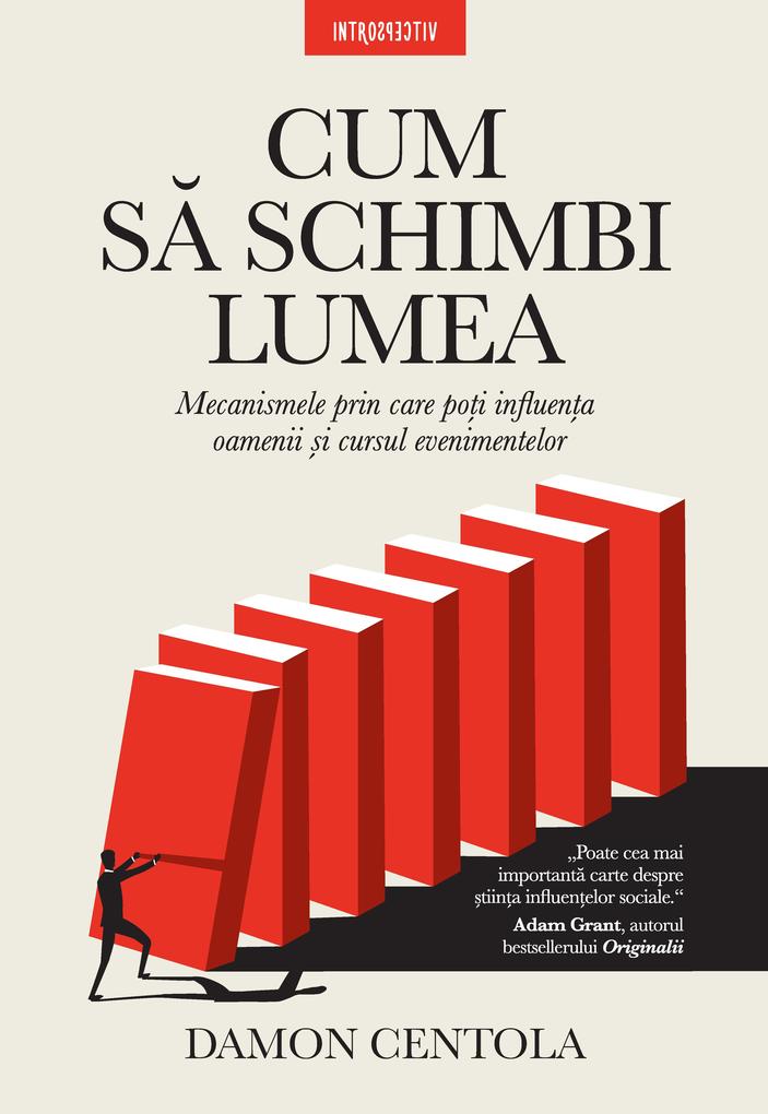 Produktbild: Cum Sa Schimbi Lumea | Damon Centola