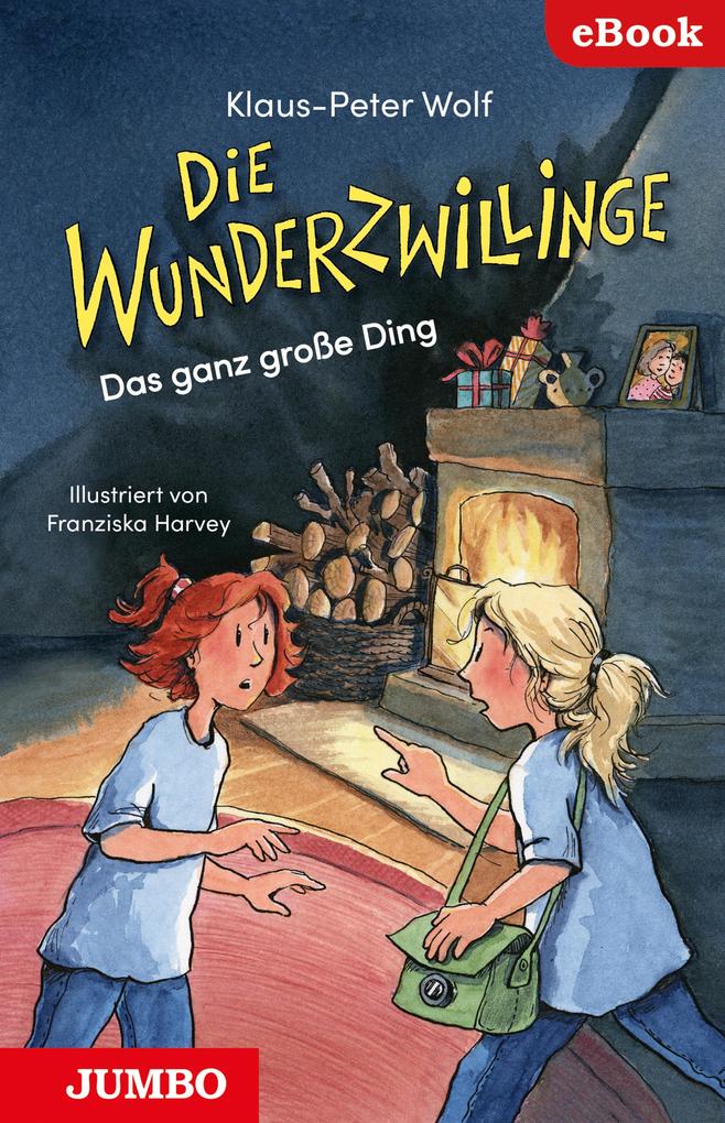 Produktbild: Die Wunderzwillinge. Das ganz große Ding | Klaus-Peter Wolf