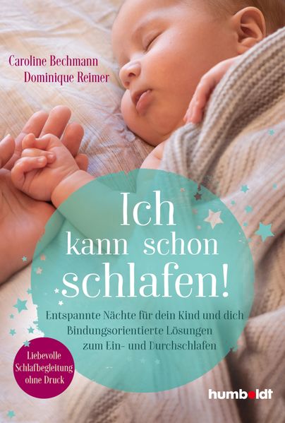 Produktbild: Ich kann schon schlafen! | Caroline Bechmann, Dominique Reimer