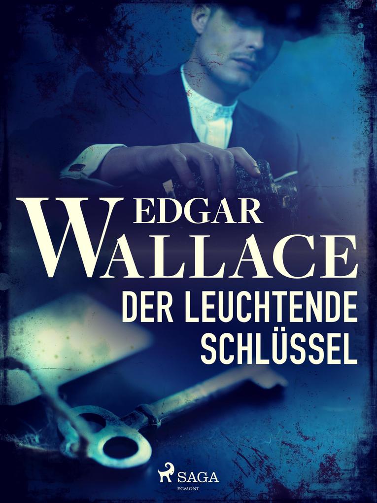 Produktbild: Der leuchtende Schlüssel | Edgar Wallace