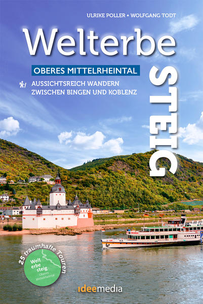 Produktbild: Welterbesteig Oberes Mittelrheintal | Ulrike Poller, Wolfgang Todt